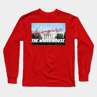 A Vampire in the White House! Long Sleeve T-Shirt